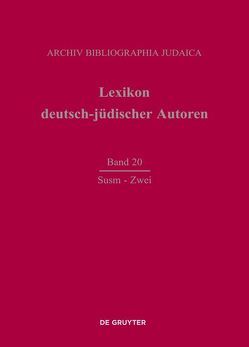 Lexikon deutsch-jüdischer Autoren / Susm – Zwei von Archiv Bibliographia Judaica e.V.