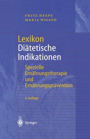 Lexikon Diätetische Indikationen von Heepe,  Fritz, Wigand,  Maria