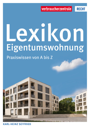 Lexikon Eigentumswohnung von Lepper,  Rolf, Mundorf,  Claus, Seyfried,  Karl Heinz