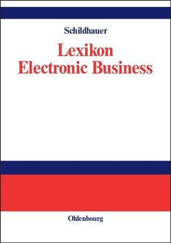 Lexikon Electronic Business von Schildhauer,  Thomas