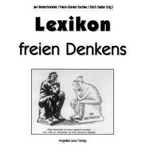 Lexikon freien Denkens von Satter,  Erich