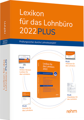 Lexikon für das Lohnbüro 2022 PLUS von Plenker,  Jürgen, Schaffhausen,  Heinz-Willi, Schönfeld,  Wolfgang