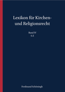 Lexikon für Kirchen- und Religionsrecht von Droege,  Michael, Hallermann,  Heribert, Meckel,  Thomas, Wall,  Heinrich de