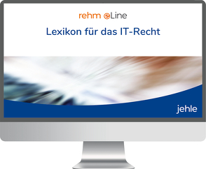 Lexikon für das IT-Recht online von Ehmann,  Eugen