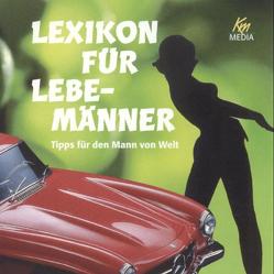 Lexikon für Lebemänner von May,  Jan, Valentin,  Antonio