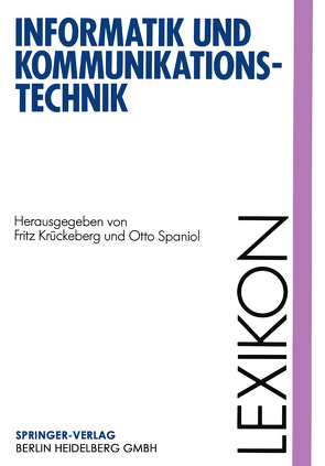 Lexikon Informatik und Kommunikationstechnik von Krückeberg,  Fritz, Spaniol,  Otto