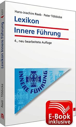 Lexikon Innere Führung inkl. E-Book von Reeb,  Hans-Joachim, Többicke,  Peter