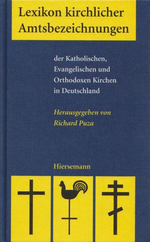 Lexikon kirchlicher Amtsbezeichnungen von Puza,  Richard