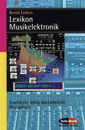 Lexikon Musikelektronik von Enders,  Bernd