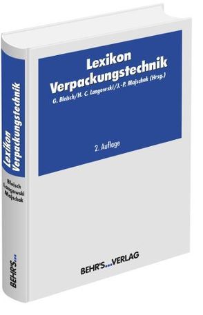 Lexikon Verpackungstechnik von Bleisch,  Dr.-Ing. Günter, Langowski,  Prof. Dr. Horst-Christian, Majschak,  Prof. Dr.-Ing. Jens-Peter