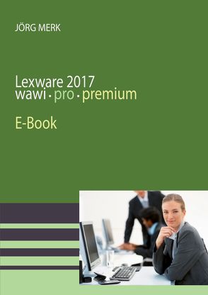 Lexware 2017 warenwirtschaft pro premium von Merk,  Jörg