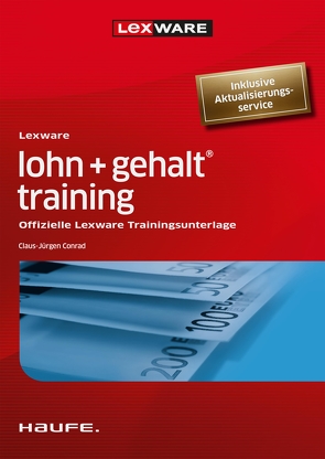 Lexware lohn + gehalt® training von Conrad,  Claus-Jürgen