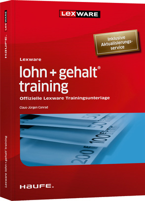 Lexware lohn + gehalt® training von Conrad,  Claus-Jürgen