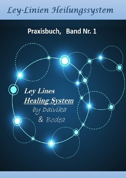 Ley-Linien-Heilungssystem von Karcher-Mast,  Daivika