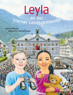 Leyla an der Glarner Landsgemeinde von Arnold,  Marion, Chernetskaya,  Ekaterina