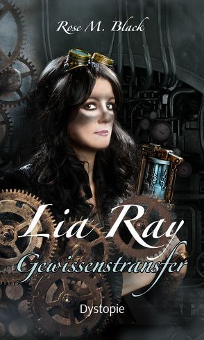 Lia Ray Gewissenstransfer von Black,  Rose M.