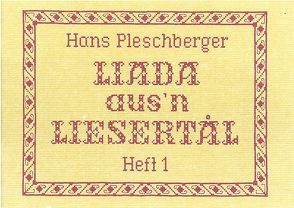 Liada aus’n Liesertål von Pleschberger,  Hans