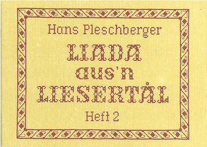 Liada aus’n Liesertål von Pleschberger,  Hans