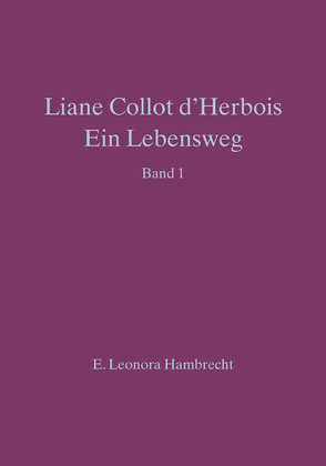Liane Collot d’Herbois – Ein Lebensweg I von Hambrecht,  E Leonora