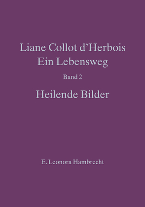 Liane Collot d’Herbois – Ein Lebensweg II von Hambrecht,  E Leonora