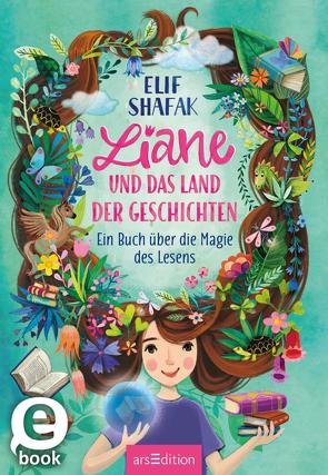 Liane und das Land der Geschichten von Meier,  Gerhard, Shafak,  Elif