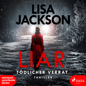 Liar – Tödlicher Verrat von Dorenkamp,  Corinna, Jackson,  Lisa, Lake-Zapp,  Kristina