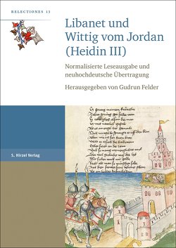 Libanet und Wittig vom Jordan (Heidin III) von Felder,  Gudrun