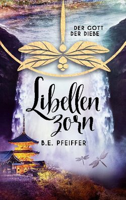 Libellenzorn von Pfeiffer,  B. E.