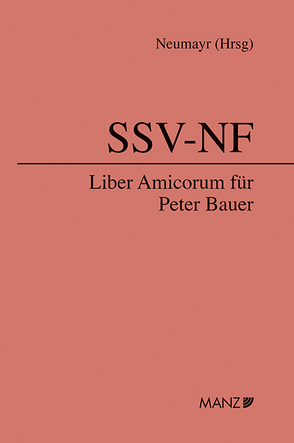 Liber Amicorum für Peter Bauer von Neumayr,  Matthias
