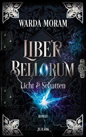Liber Bellorum. Band II von Moram,  Warda
