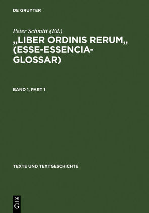 „Liber ordinis rerum“ (Esse-Essencia-Glossar) von Schmitt,  Peter