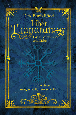 Liber Thanatamor von Rödel,  Dirk Boris