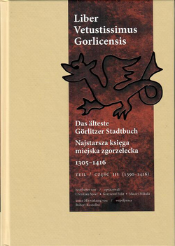 Liber Vetustissimus Gorlicensis von Fokt,  Krzysztof, Mikuła,  Maciej, Speer,  Christian