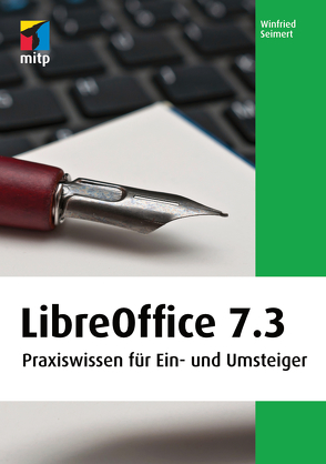 LibreOffice 7.3 von Seimert,  Winfried