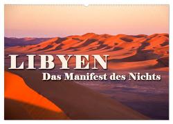 LIBYEN – Das Manifest des Nichts (Wandkalender 2024 DIN A2 quer), CALVENDO Monatskalender von Dr. Günter Zöhrer,  ©
