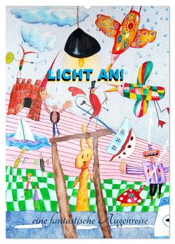 LICHT AN! eine fantastische Augenreise (Wandkalender 2024 DIN A2 hoch), CALVENDO Monatskalender von Schwertner,  Kathrin