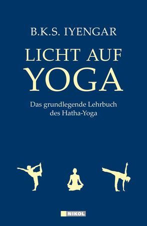 Licht auf Yoga von Iyengar,  B.K.S., Mangoldt,  Ursula von