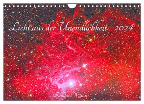 Licht aus der Unendlichkeit (Wandkalender 2024 DIN A4 quer), CALVENDO Monatskalender von Wittich,  Reinhold