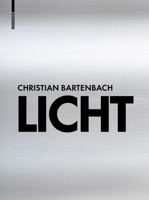 Licht von Bartenbach,  Christian