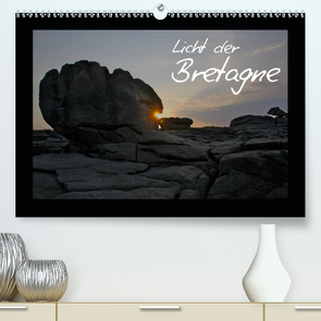 Licht der Bretagne (Premium, hochwertiger DIN A2 Wandkalender 2020, Kunstdruck in Hochglanz) von Baudy,  Friedolin