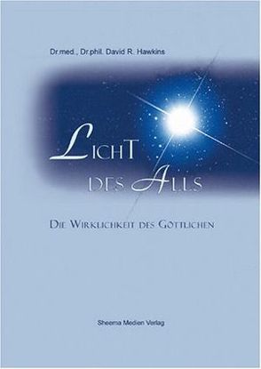 Licht des Alls von Hawkins,  David R, Rieke,  Marianne