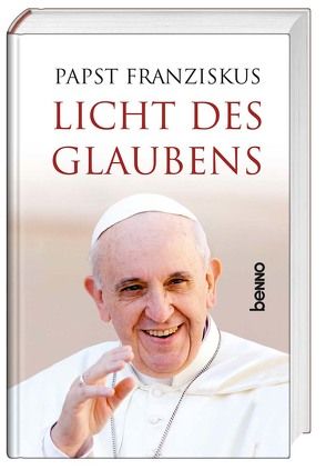 Licht des Glaubens von Benedikt XVI., Franziskus (Papst)