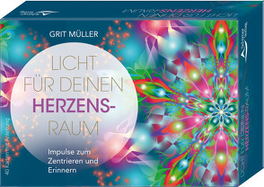 Licht für deinen Herzensraum- Impulse zum Zentrieren und Erinnern von Müller,  Grit