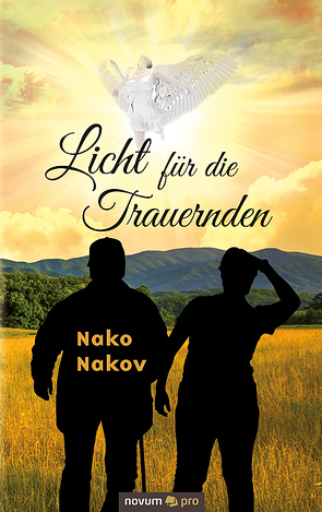Licht für die Trauernden von Nakov,  Nako