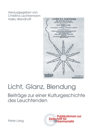 Licht, Glanz, Blendung von Lechtermann,  Christina, Wandhoff,  Haiko