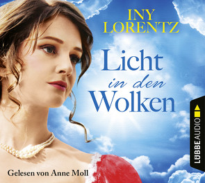 Licht in den Wolken von Lorentz,  Iny, Moll,  Anne