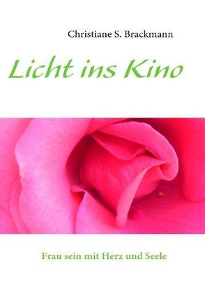 Licht ins Kino von Brackmann,  Christiane S.