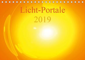 Licht-Portale 2019 (Tischkalender 2019 DIN A5 quer) von Labusch,  Ramon