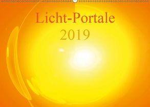 Licht-Portale 2019 (Wandkalender 2019 DIN A2 quer) von Labusch,  Ramon