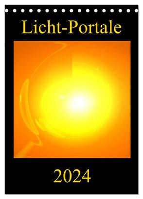 Licht-Portale (Tischkalender 2024 DIN A5 hoch), CALVENDO Monatskalender von Labusch,  Ramon